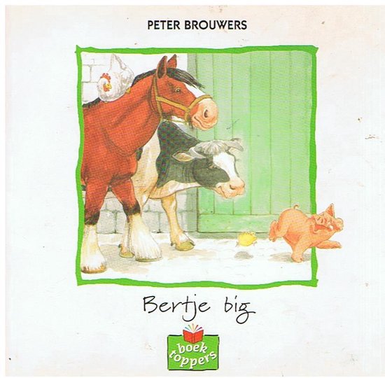 Bertje Big - Peter Brouwers