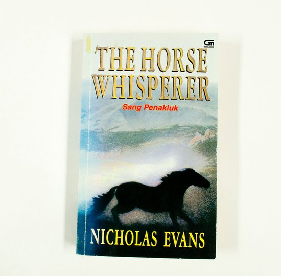 The horse whisperer - Nicholas Evans