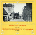 Groeten uit Gouderak - Historische beschrijving van Gouderak - H.A. Voet, A.J. Dane