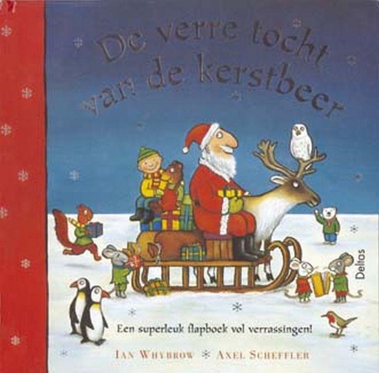 Verre Tocht Van De Kerstbeer - Ian Whybrow