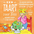 Een taart voor Tess en andere vrolijke voorleesversjes over eten - Marianne Busser, Ron Schroder