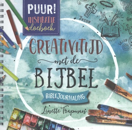 PUUR! - Creativitijd met de Bijbel - Linette Trapman
