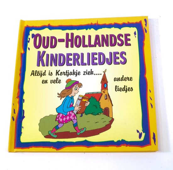 oud - hollandse kinderliedjes ISBN9789052955261 - Onbekend