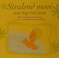 Stralend mooi van top tot teen, 1001 onmisbare beautytips - Esme Floyd