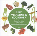 Het vitamine K kookboek - Hugo Ten Cate, Leon Schurgers