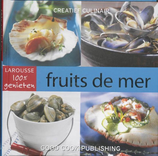 Creatief Culinair - Fruits de Mer - Kim Maclean, geen