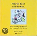 und der Wein - Wilhelm Busch