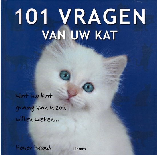 101 VRAGEN VAN UW KAT - Honour Head