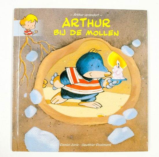 Arthur bij de mollen - Daniel Joris
