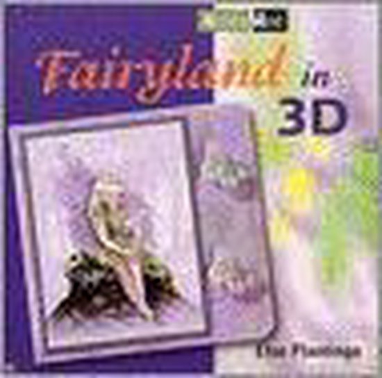 Fairyland in 3D - E. Plantinga
