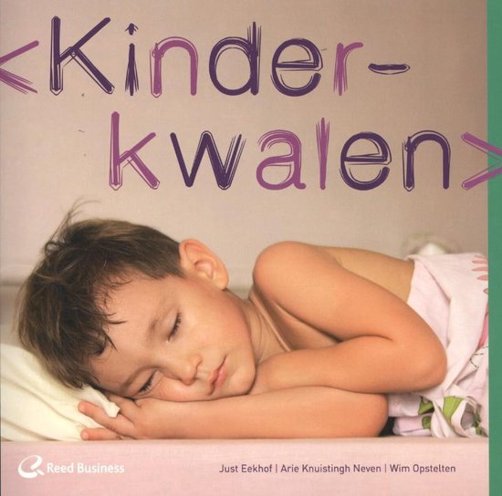 Kinderkwalen - J.A.H. Eekhof, A. Knuistingh Neven
