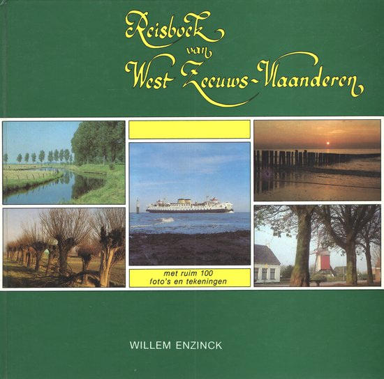 Reisboek van west zeeuwsch - vlaanderen - Enzinck