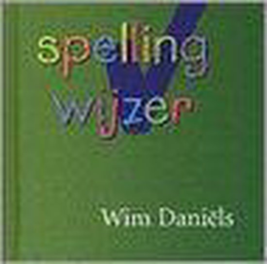 Junior Spellingwijzer - Wim Daniëls
