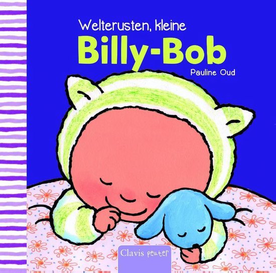 Kleine Billy - Bob - Welterusten kleine Billy - Bob - Yang Hang