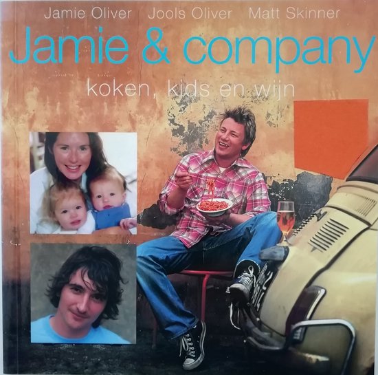 Jamie Oliver & Company, Koken, Kids en Wijn - Jamie & Jools Oliver, Matt Skinner