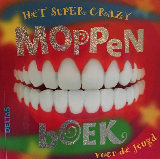 Super Crazy Moppenboek Voor De Jeugd - Son Tyberg