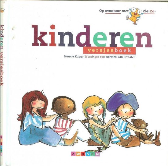 Op Avontuur met Zie - Zo: Kinderen versjesboek - Nannie Kuiper