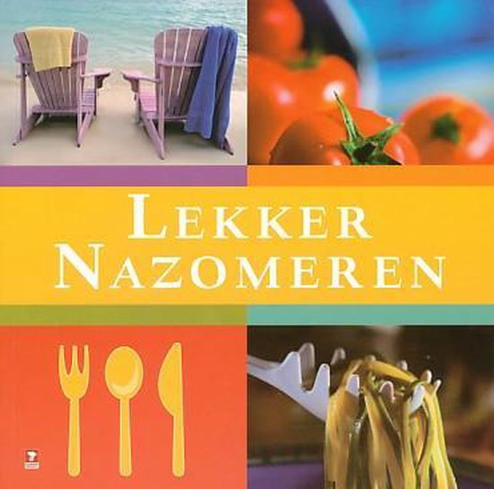 Lekker Nazomeren - Auteur Onbekend