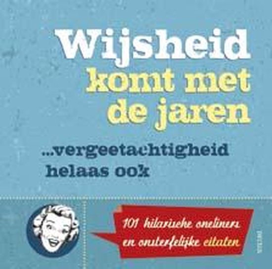 Wijsheid komt met de jaren - Susanne Geoghegan Gift Publishing