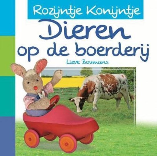 Rozijntje Konijntje Boerderijdieren - Lieve Boumans