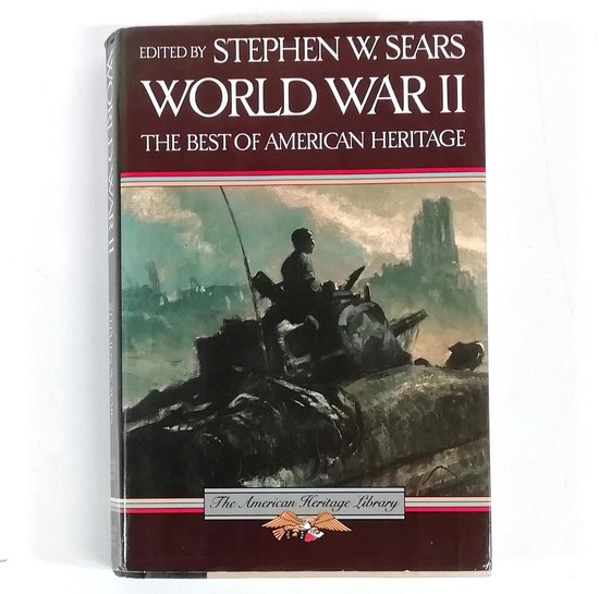 World War II - Stephen W. Sears