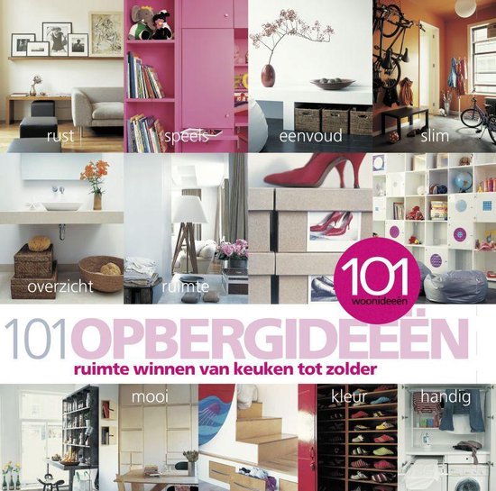 101 Opbergideeen - Judith Wilson