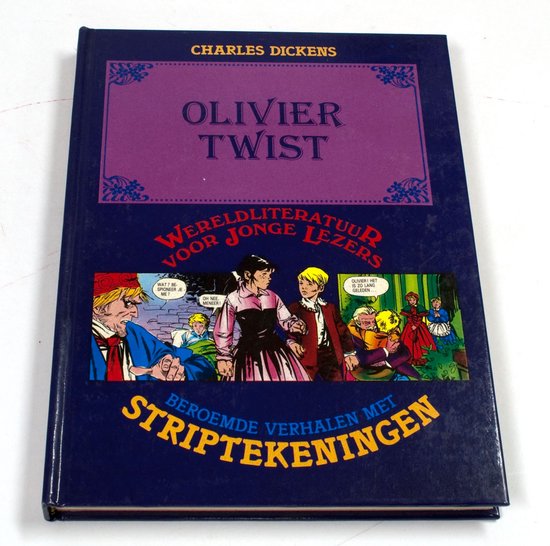 Olivier Twist - Charles Dickens - Beroemde Verhalen met Striptekeningen - Jonathan Swift