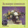 Bloemrijke Schikkingen - Aad van Uffelen