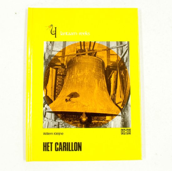 Het carillon - Willem Kleijne