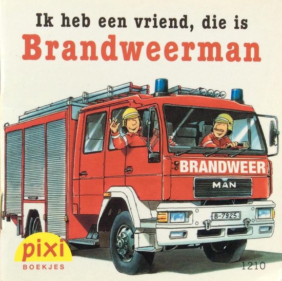 Ik heb een vriend, die is brandweerman - R. Butschkow