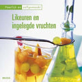 Likeuren En Ingelegde Vruchten - Yvonne van Hul Aalders