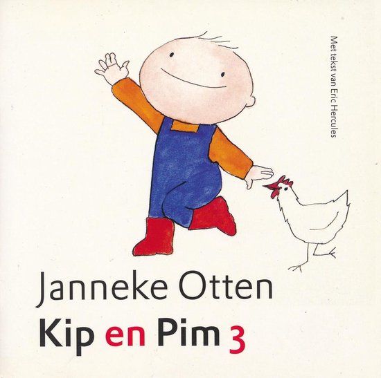 Kip en Pim / 3 - J. Otten