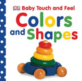 Baby Touch and Feel Colors and Shapes - DK Publishing, Phonic Books