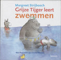 Grijze Tijger Leert Zwemmen - Margreet Strijbosch