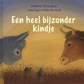 Een heel bijzonder kindje - Nelleke Scherpbier, Hilde Vervloet