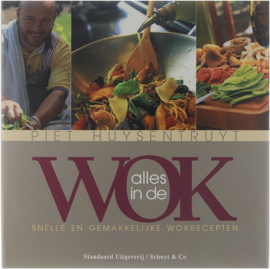 ALLES IN DE WOK - P. Huysentruyt, Piet Huysentruyt