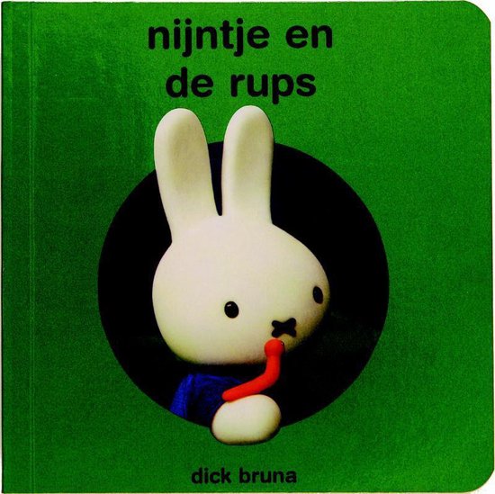 Nijntje en de rups - Dick Bruna