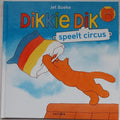 Boek Dikkie Dik Speelt Circus - J Boeke