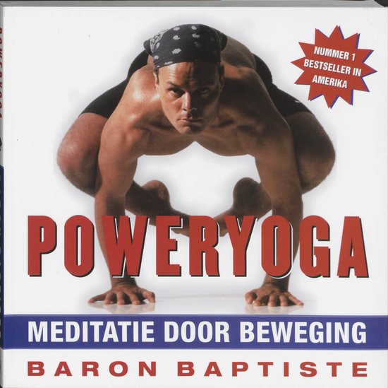 Poweryoga - B. Baptiste, Tonnie Goes (eindredactie)
