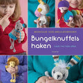 Bungelknuffels haken - Monique Vos - Meulenbroek