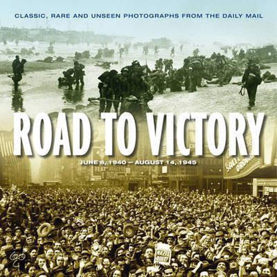 Road to Victory - Maureen Hill, James Alexander
