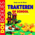 Trakteren Op School - Sonja van de Rhoer