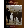 In beeld gebracht - H. Natzijl, J. Mastenbroek en A. Bel