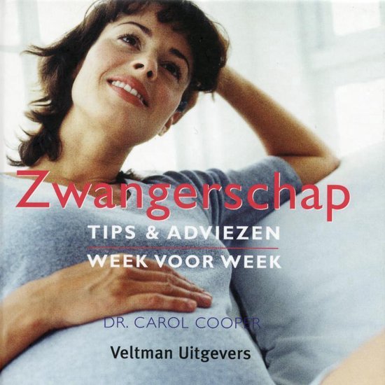 Zwangerschap tips & adviezen - Carol Cooper, C. Cooper