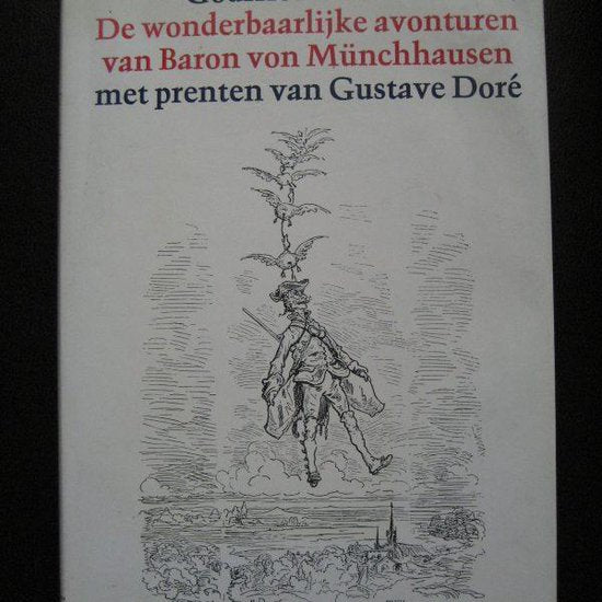 De wonderbaarlijke avonturen van Baron von MÃ¼nchhausen - Godfried Bomans