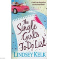 The Single Girl's To - do List - Lindsey Kelk