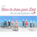 How to dress your Doll - Roos Productions