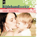 Bijdehandboekje Voor Moeders - Onbekend