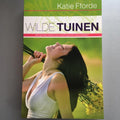 Wilde tuinen - Katie Fforde