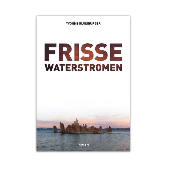 Frisse waterstromen - Yvonne Rijnsburger
